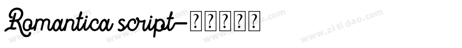 Romantica script字体转换